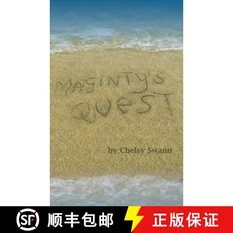 【3-4周达】Maginty's Quest: A swashbuckling adventures story for all readers from 10 years old to 90! [9780993541414]