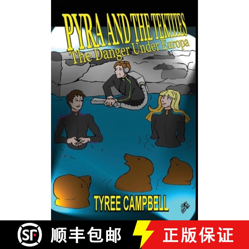 【3-4周达】Pyra and the Tektites - Danger Under Europa [9781088109427]