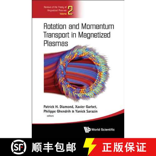 预订 精装 Rotation and Momentum Transport in Magnetized Plasmas Rotation and Momentum Transport in Ma... [9789814644822]