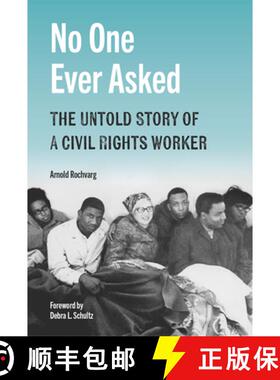 【3-4周达】精装 No One Ever Asked – The Untold Story of a Civil Rights Worker [9780826223418]