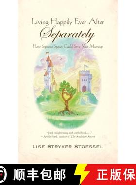 预订 Living Happily Ever After--Separately [9781958754238]