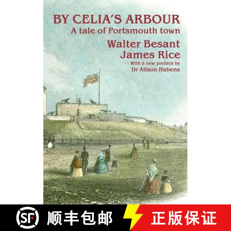 【3-4周达】By Celia's Arbour: A Tale of Portsmouth Town [9780957241374]