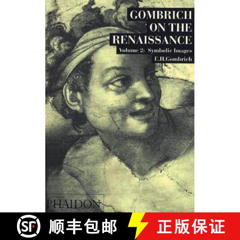 【3-4周达】Gombrich on the Renaissance: Symbolic Images, Volume 2 [9780714823812]