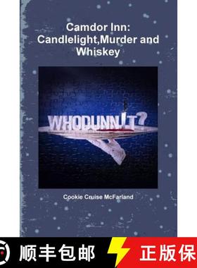 【3-4周达】Camdor Inn: Candlelight, Murder and Whiskey [9781365737855]