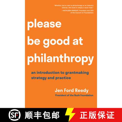 预订 Please Be Good at Philanthropy: An Introduction to Grantmaking Strategy and Practice [9781633311442]