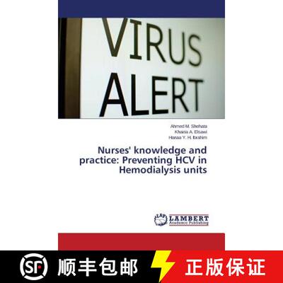 预订 Nurses' knowledge and practice: Preventing HCV in Hemodialysis units [9783659753817]