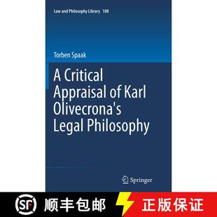 【3-4周达】A Critical Appraisal of Karl Olivecrona's Legal Philosophy (Softcover reprint of the origi... [9783319380100]