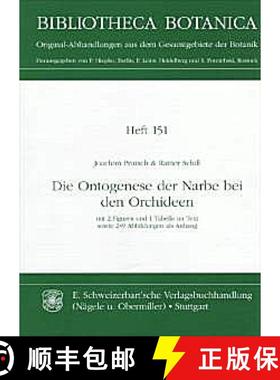 预订 Die Ontogenese der Narbe bei den Orchideen [9783510480227]