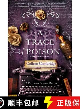 【3-4周达】A Trace of Poison: A Riveting Historical Mystery Set in the Home of Agatha Christie [9781496732477]