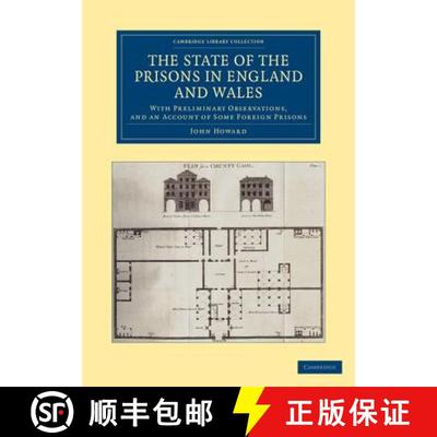 【3-4周达】State of the Prisons in England and Wales: With Preliminary Observations and an Account of... [9781108064521]