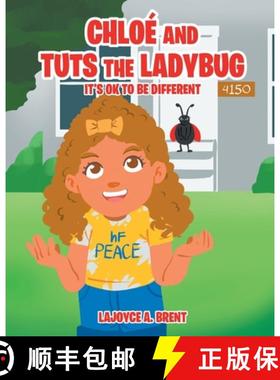 【3-4周达】Chloe and Tuts the Ladybug : It's Ok to Be Different [9781644623442]
