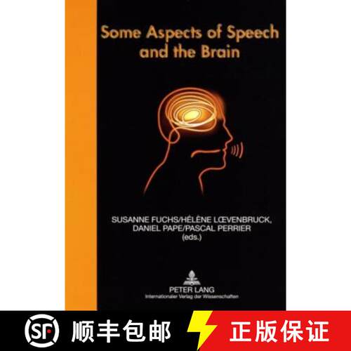 【2-3周达】Some Aspects of Speech and the Brain [9783631576304]