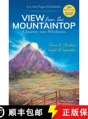 预订 View from the Mountaintop: A Journey Into Wholeness: Poems to Awaken Insight & Inspiration [9781982245832]