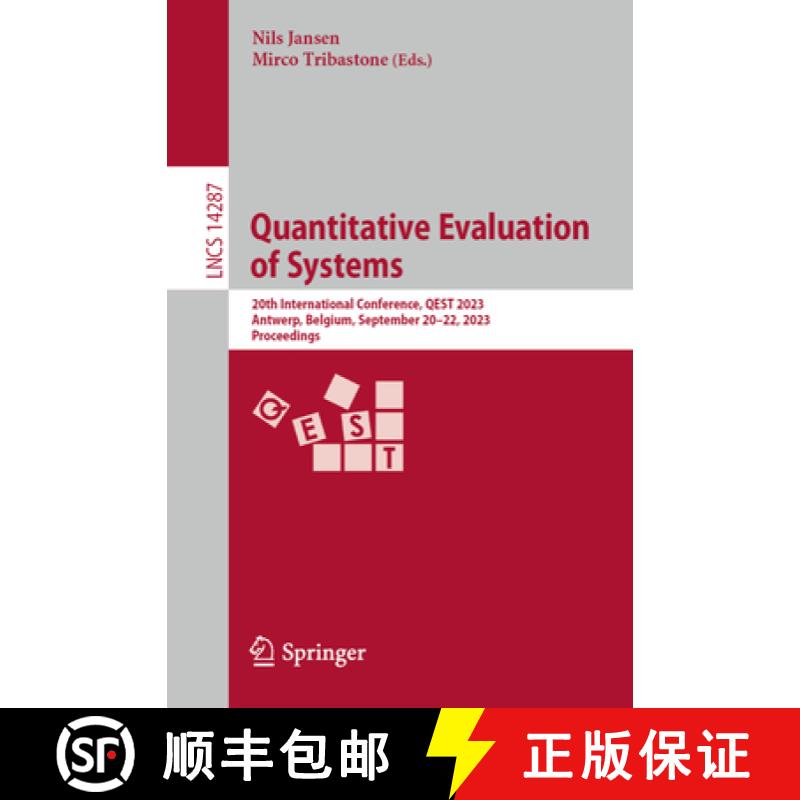 【3-4周达】Quantitative Evaluation of Systems : 20th International Conference, QEST 2023, Antwerp, Be... [9783031438349]