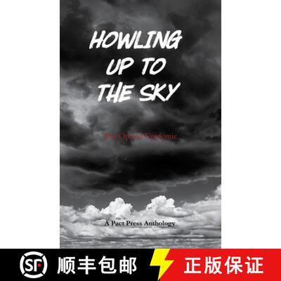 预订 Howling Up to the Sky: The Opioid Epidemic [9781947548329]