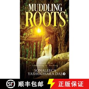 【3-4周达】Muddling Roots: Journey from Something to Nothing [9781646787203]