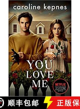 【3-4周达】You Love Me : The highly anticipated sequel to You and Hidden Bodies (YOU series Book 3) [9781471191916]