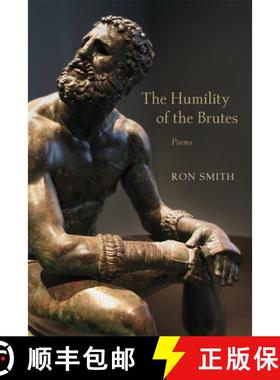 【3-4周达】The Humility of the Brutes: Poems [9780807166567]