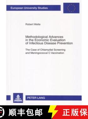 预订 Methodological Advances in the Economic Evaluation of Infectious Disease Prevention : The Case o... [9783631552452]