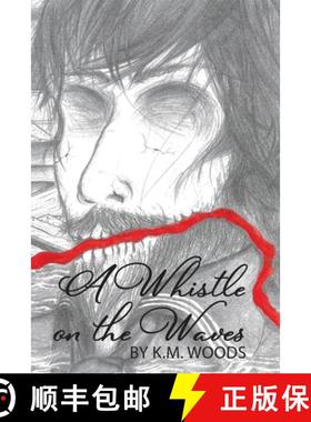 【3-4周达】A Whistle on the Waves [9781735062440]