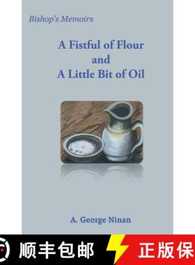 【3-4周达】A Fistful of Flour and a Little Bit of Oil [9788184655612]