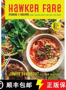 【3-4周达】Hawker Fare: Stories & Recipes from a Refugee Chef's Isan Thai & Lao Roots [9780062656094]