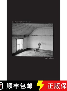 【3-4周达】End of an American Farmstead [9781387164325]