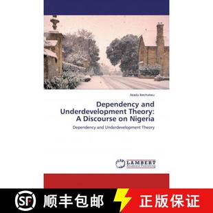 Discourse and 9786139930173 Nigeria Theory Underdevelopment Dependency 预订