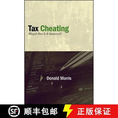 【3-4周达】精装 Tax Cheating : Illegal--But Is It Immoral? [9781438442716]