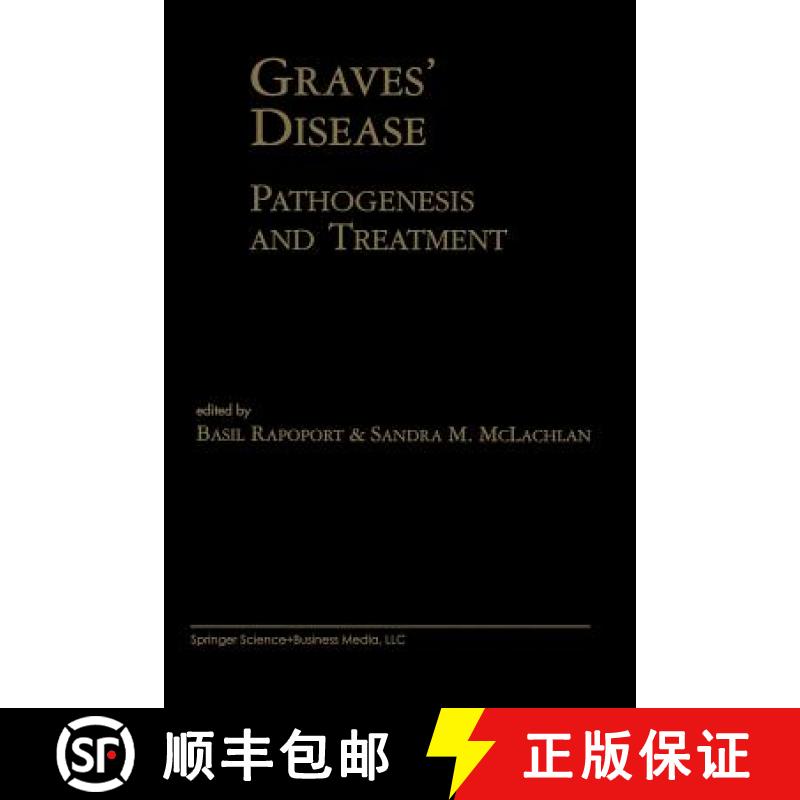 【3-4周达】Graves' Disease : Pathogenesis and Treatment [9781461369837]
