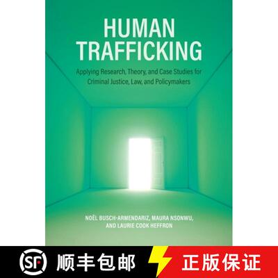 【3-4周达】精装 Human Trafficking: Applying Research, Theory, and Case Studies for Criminal Justice, ... [9798823370301]