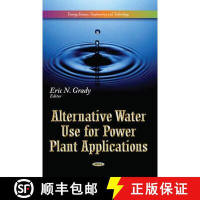 【3-4周达】Alternative Water Use for Power Plant Applications [9781628089868]