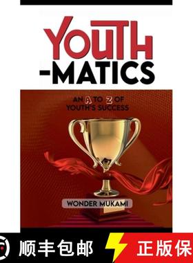 【3-4周达】Youth-Matics: An 'A' to 'Z' of Youth's Success [9789914493306]