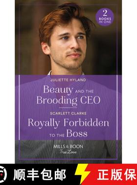 【3-4周达】Beauty And The Brooding Ceo / Royally Forbidden To The Boss: Beauty and the Brooding CEO (... [9780263321456]