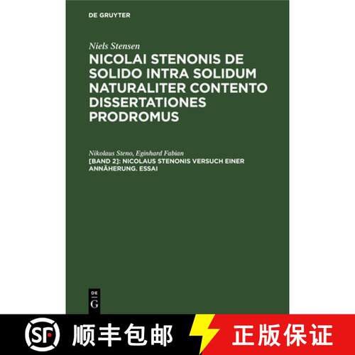 【3-4周达】精装 Nicolaus Stenonis Versuch Einer Annaherung. Essai: Dem Essai Vorangestellt: Vorlaufer... [9783112569894]