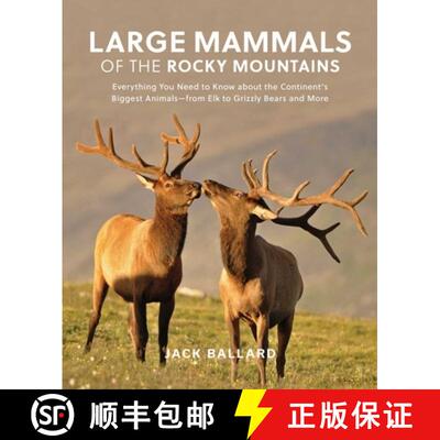 【3-4周达】Large Mammals of the Rocky Mountains : Everything You Need to Know about the Continent's B... [9781493029532]