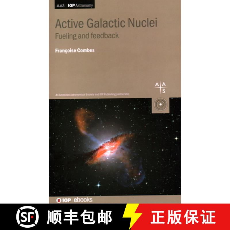 【3-4周达】Active Galactic Nuclei : Fueling and feedback [9780750330336]