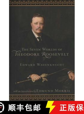 【3-4周达】Seven Worlds of Theodore Roosevelt (2nd Edition) (2nd Edition) (2nd Edition) [9781599219615]