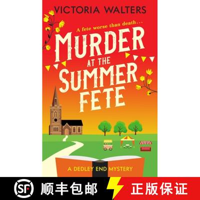 【3-4周达】Murder at the Summer Fete: A brilliantly twisty, totally gripping cozy mystery [9781800328501]