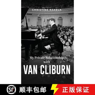 life legend Relationship Cliburn memoir Van fascinating with 9781964030562 thro... 3周达 The Private