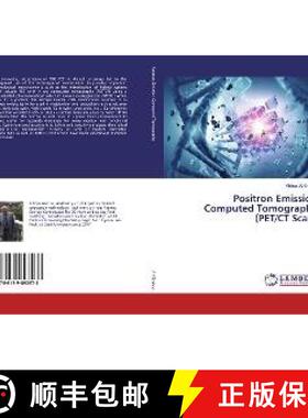 预订 Positron Emission Computed Tomography (PET/CT Scan) [9786139893973]