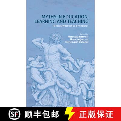 【3-4周达】精装 Myths in Education, Learning and Teaching: Policies, Practices and Principles [9781137476975]