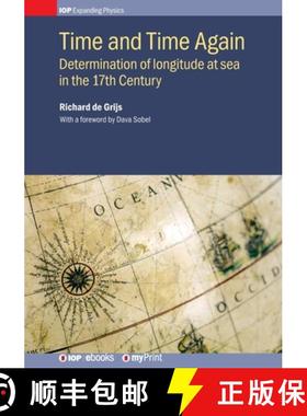 【3-4周达】Time and Time Again: Determination of longitude at sea in the 17th century [9780750319706]