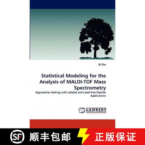 预订 Statistical Modeling for the Analysis of Maldi-Tof Mass Spectrometry [9783843394468]