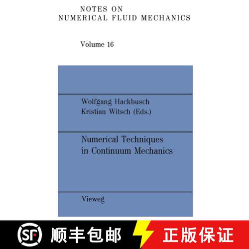 【3-4周达】Numerical Techniques in Continuum Mechanics : Proceedings of the Second GAMM-Seminar, Kiel... [9783528080914]