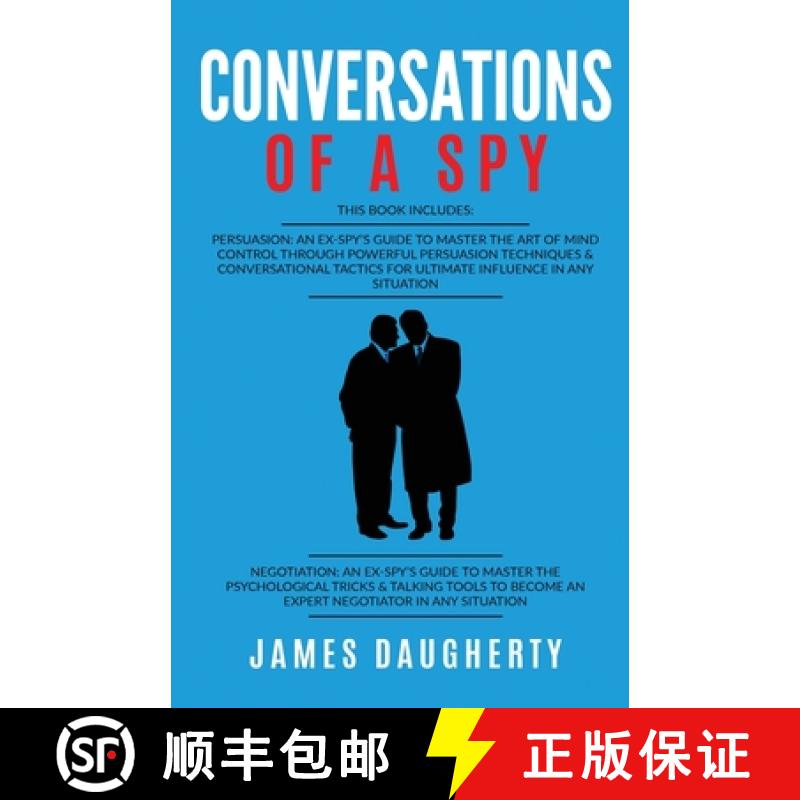 【3-4周达】Conversation: Of A Spy: This Book Includes - Persuasion An Ex-SPY's Guide, Negotiation An ... [9781913489144]