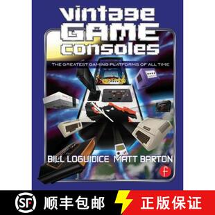 【3-4周达】Vintage Game Consoles: An Inside Look at Apple, Atari, Commodore, Nintendo, and the Greate... [9780415856003]