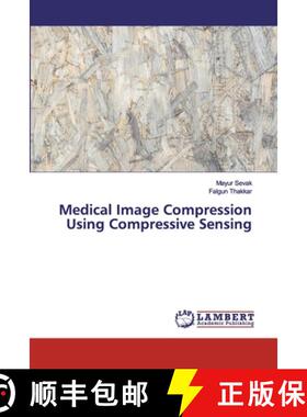 预订 Medical Image Compression Using Compressive Sensing [9786200288615]