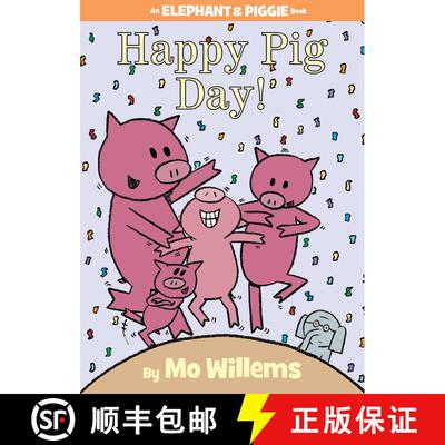 预订 精装 Happy Pig Day! (An Elephant and Piggie Book) [9781423143420]