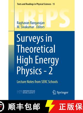 【3-4周达】Surveys in Theoretical High Energy Physics - 2 : Lecture Notes from SERC Schools (1st ed. ... [9789811025907]